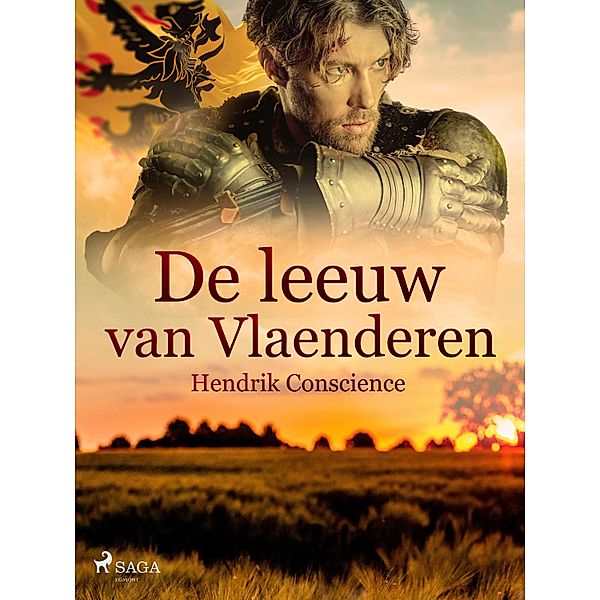 De leeuw van Vlaenderen / Nederlandstalige klassiekers, Hendrik Conscience