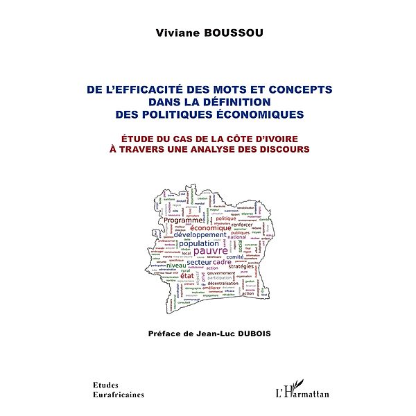 De l'efficacite des mots et concepts dans la definition des politiques economiques, Boussou Viviane Boussou