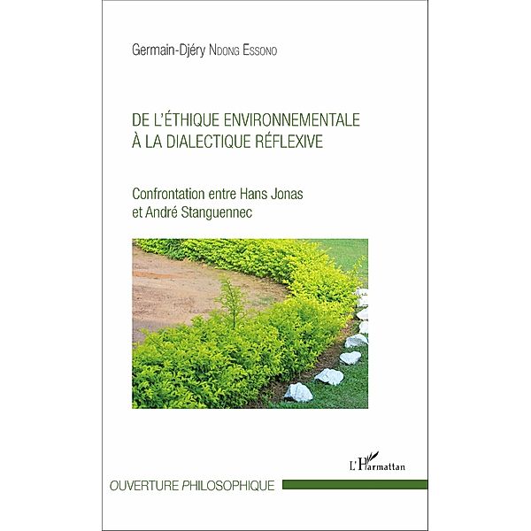 De l'éthique environnementale à la dialectique réflexive, Ndong Essono Germain-Djery Ndong Essono