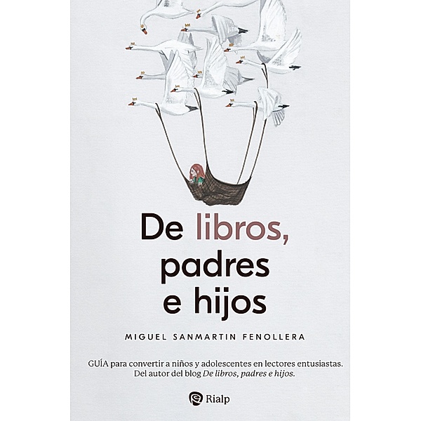 De libros, padres e hijos / Literatura y Ciencias de la Literatura, Miguel Sanmartin Fenollera
