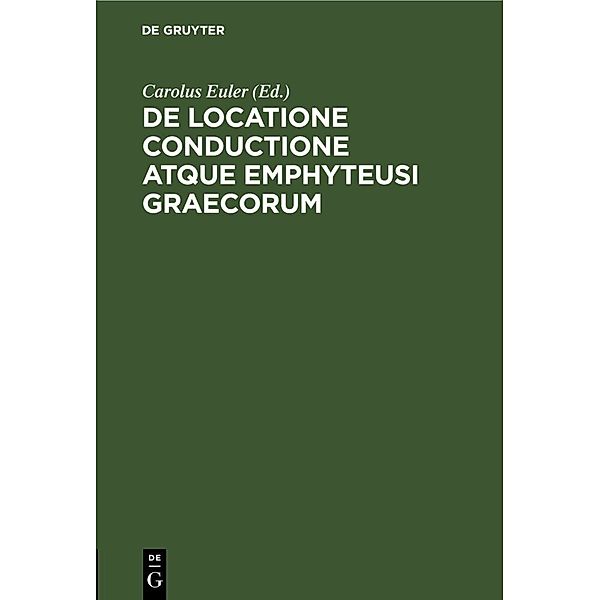 De locatione conductione atque emphyteusi Graecorum