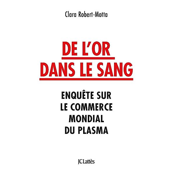 De l'or dans le sang / Essais et documents, Clara Robert-Motta