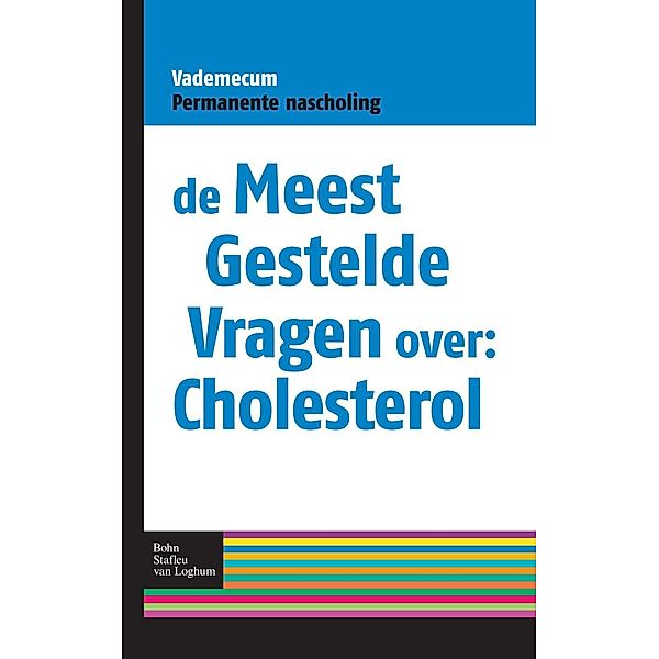 De meest gestelde vragen over: cholesterol, Albert Schoenmaker