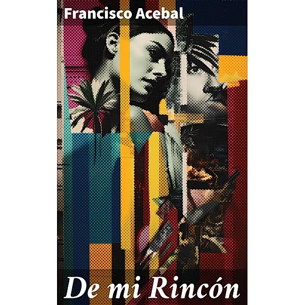 De mi Rincón, Francisco Acebal