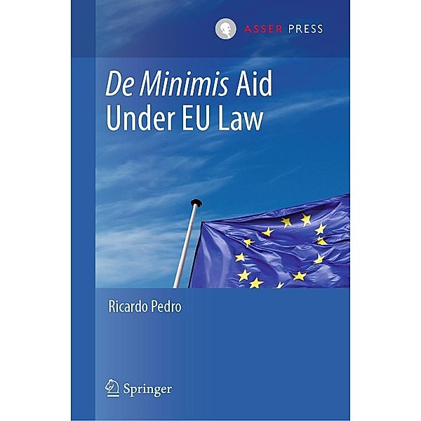 De Minimis Aid Under EU Law, Ricardo Pedro