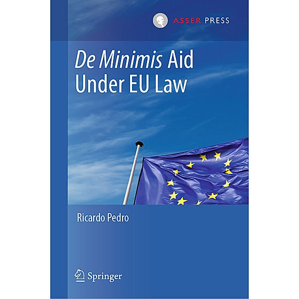 De Minimis Aid  Under EU Law, Ricardo Pedro