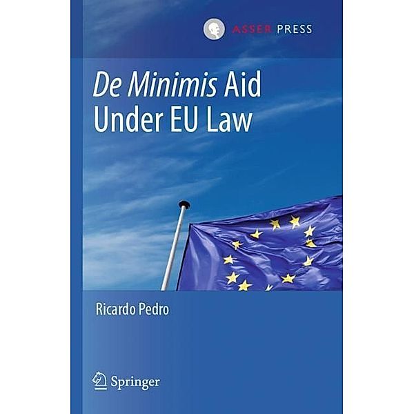 De Minimis Aid  Under EU Law, Ricardo Pedro