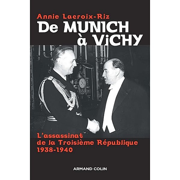 De Munich à Vichy / Hors Collection, Annie Lacroix-Riz