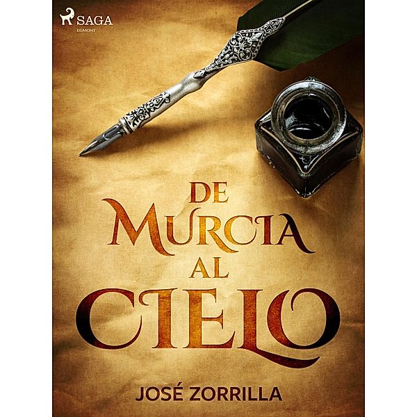 De Murcia al cielo, José Zorrilla