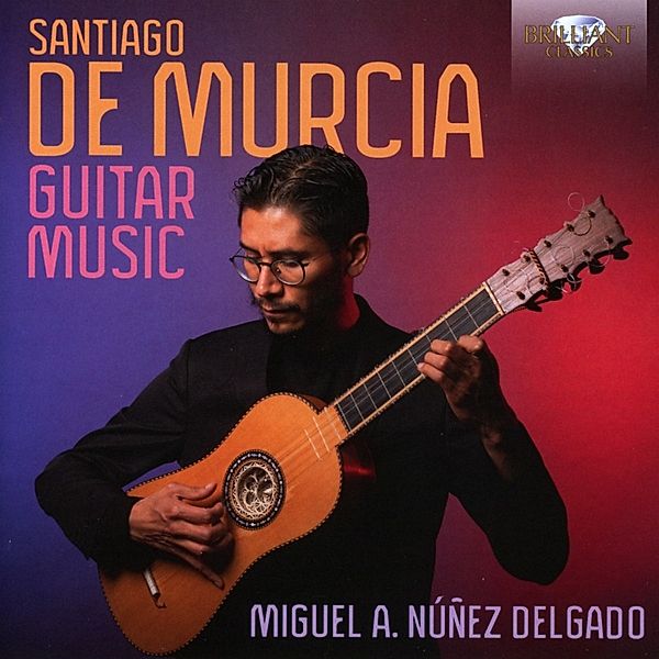 De Murcia:Guitar Music, Miguel A. Nunez Delgado
