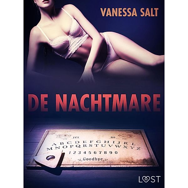 De Nachtmare - erotisch verhaal / LUST, Vanessa Salt