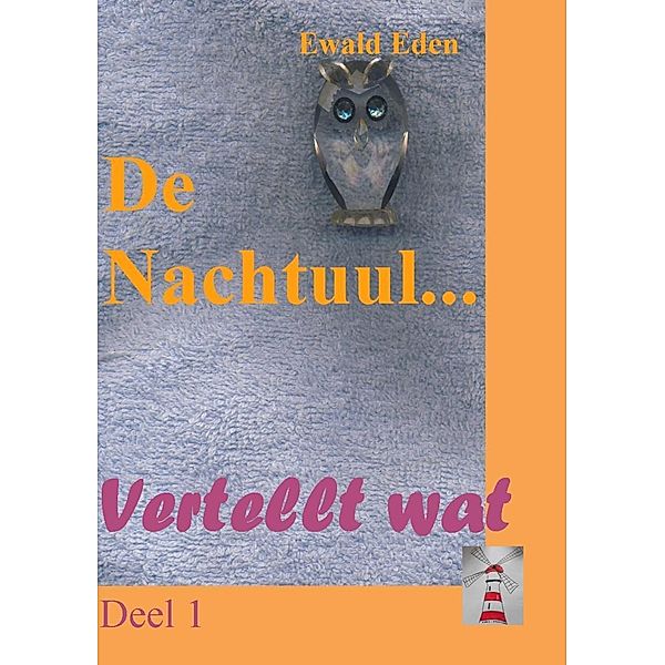 De Nachtuul, Ewald Eden