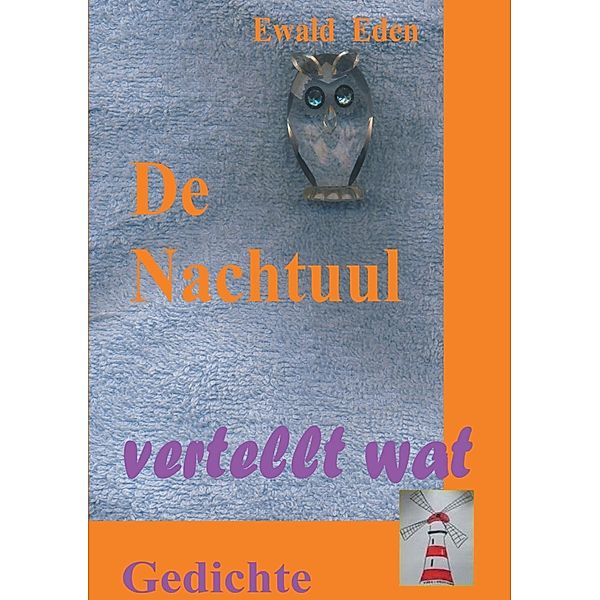 De Nachtuul, Ewald Eden