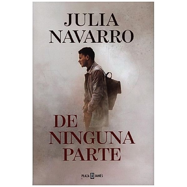 De ninguna parte, Julia Navarro