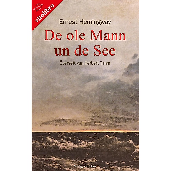 De ole Mann un de See, Ernest Hemingway