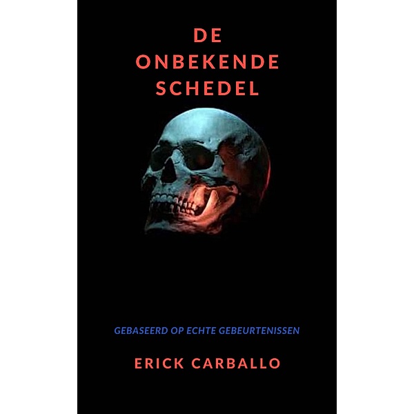 De onbekende schedel, Erick Carballo