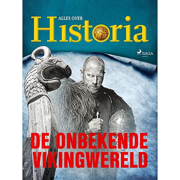 De onbekende Vikingwereld / De grootste mysteries van de geschiedenis Bd.2, Alles Over Historia