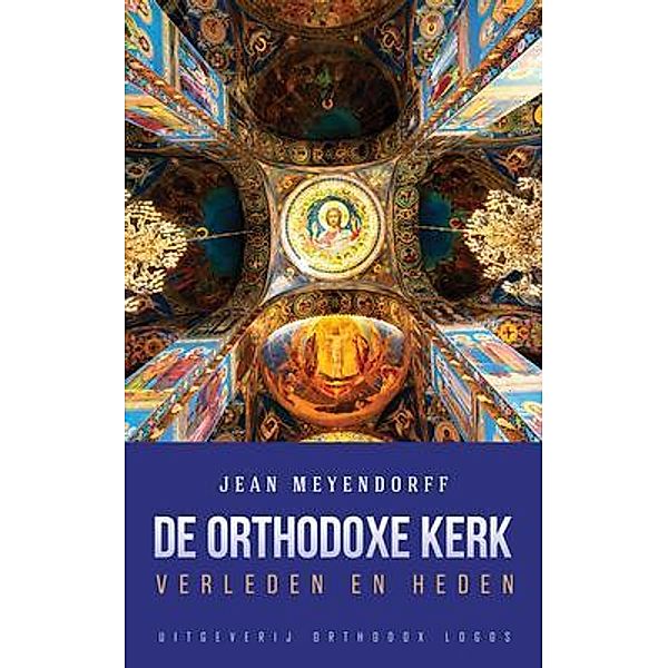 De Orthodoxe Kerk, Jean Meyendorff