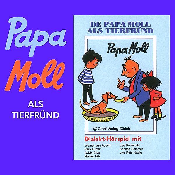 De Papa Moll als Tierfründ