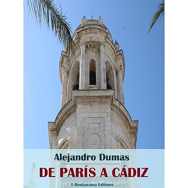 De París a Cádiz, Alejandro Dumas