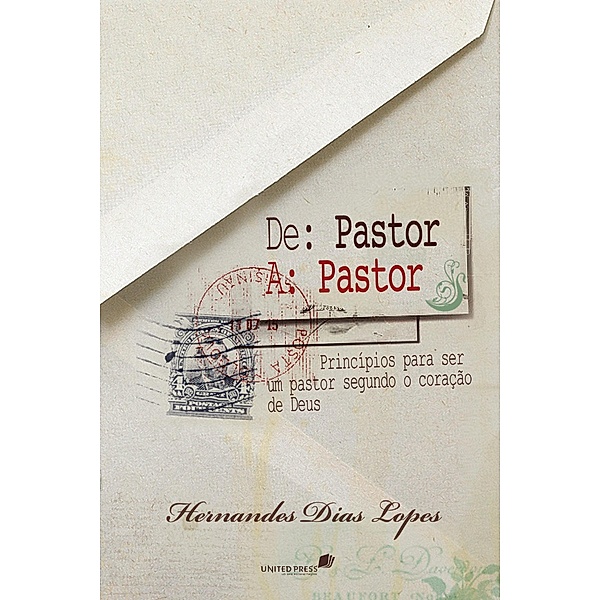 De pastor a pastor, Hernandes Dias Lopes