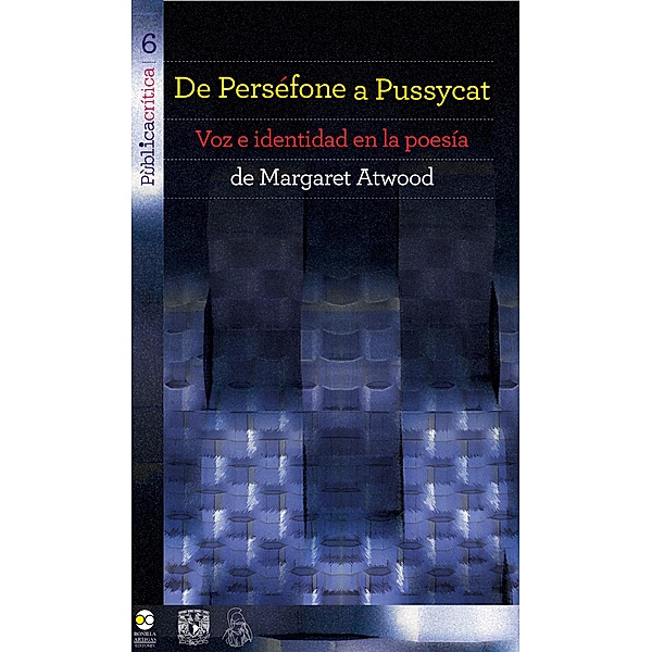 De Perséfone a Pussycat / PùblicaCrítica Bd.6, Claudia Lucotti