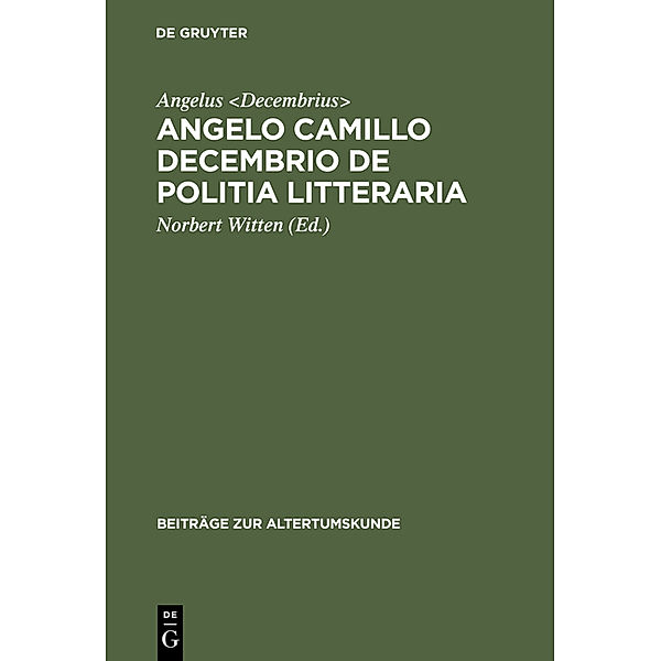 De politia litteraria, Angelus Decembrius
