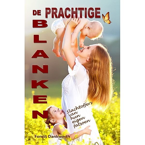 De Prachtige Blanken, Roy Fernsby