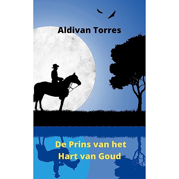 De Prins van het Hart van Goud, Aldivan Teixeira Torres