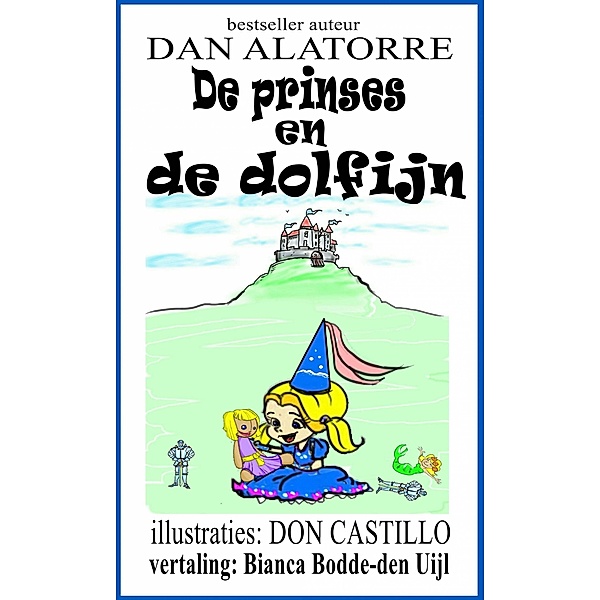 De prinses en de dolfijn, Dan Alatorre
