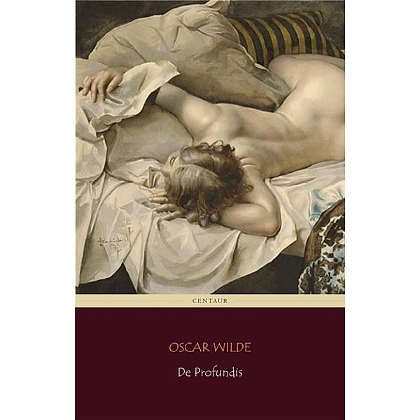 De Profundis, Oscar Wilde