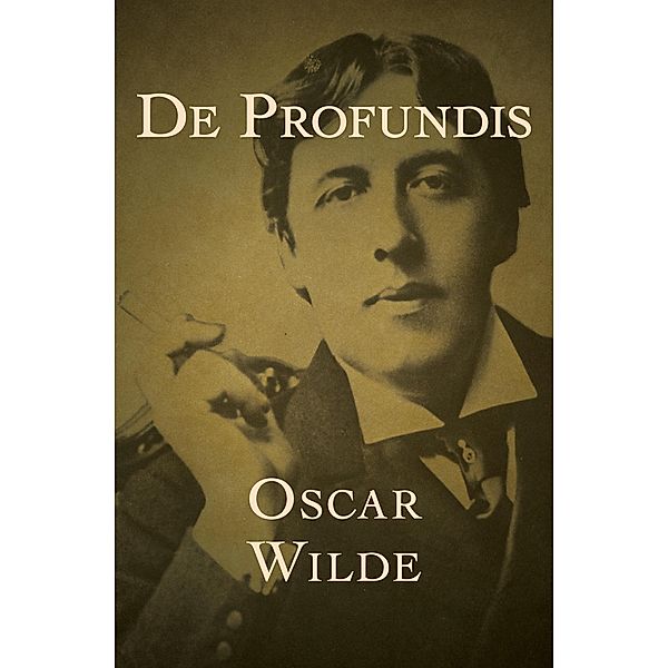 De Profundis, Oscar Wilde