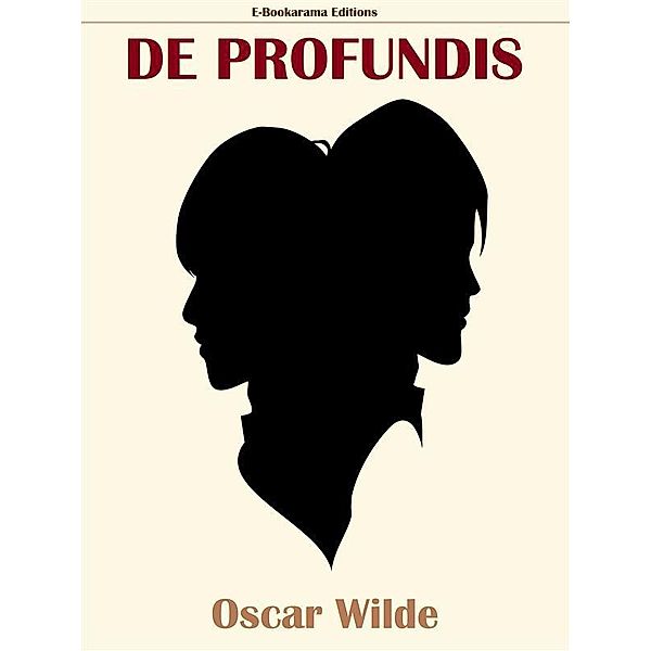 De Profundis, Oscar Wilde