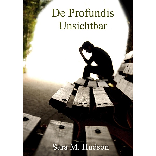 De Profundis - Unsichtbar, Sara M. Hudson