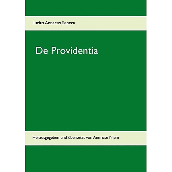 De Providentia, Lucius Annaeus Seneca