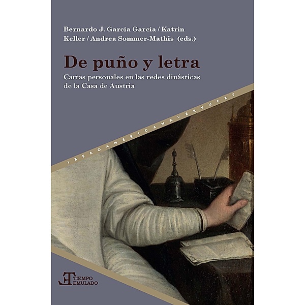 De puño y letra / Tiempo emulado. Historia de América y España Bd.65
