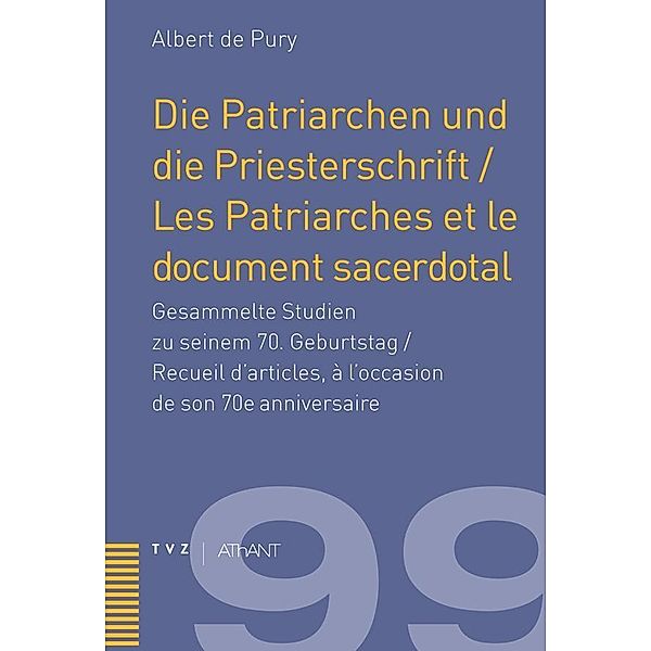 de Pury, A: Patriarchen und die Priesterschrift / Les Patria, Albert de Pury
