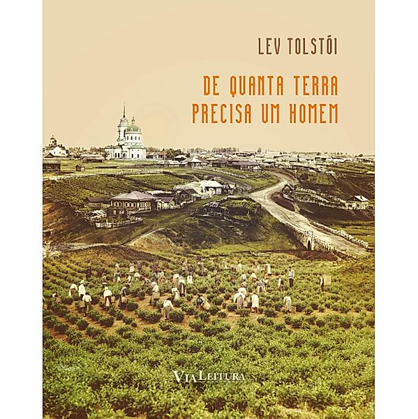 De quanta terra precisa um homem, Lev Tolstói