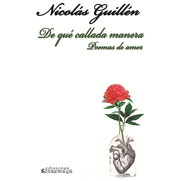 De qué callada manera, Nicolás Guillén