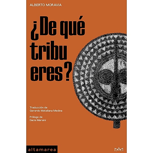 ¿De qué tribu eres? / Sotavento Bd.4, Alberto Moravia