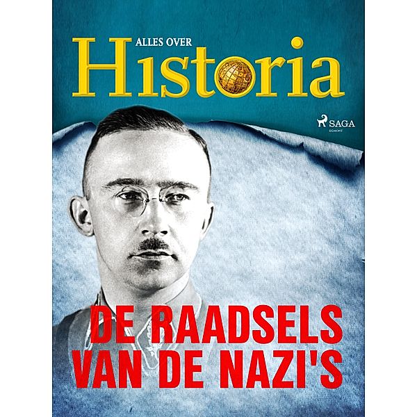 De raadsels van de nazi's / De grootste mysteries van de geschiedenis Bd.3, Alles Over Historia