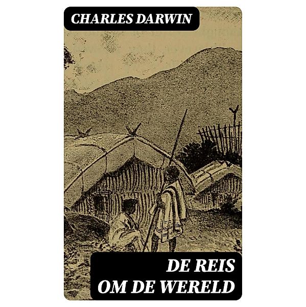 De Reis om de Wereld, Charles Darwin
