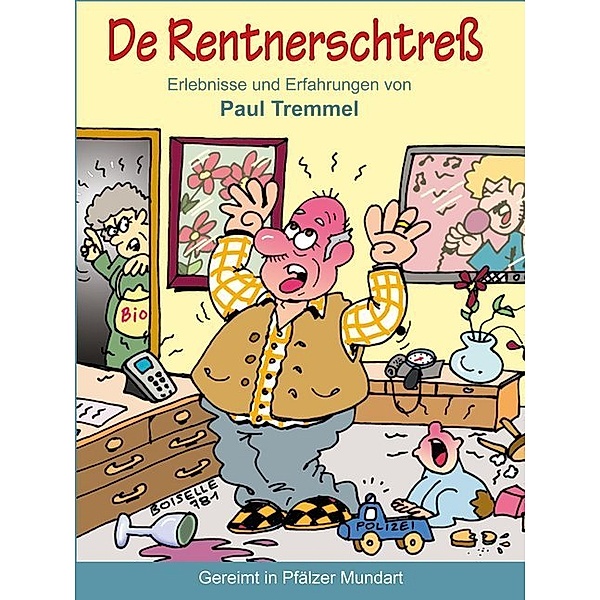 De Rentnerschtreß, Paul Tremmel