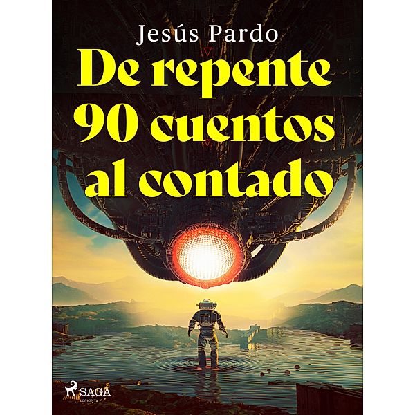 De repente 90 cuentos al contado, Jesús Pardo