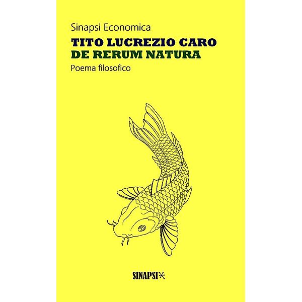 De rerum natura, Tito Lucrezio Caro