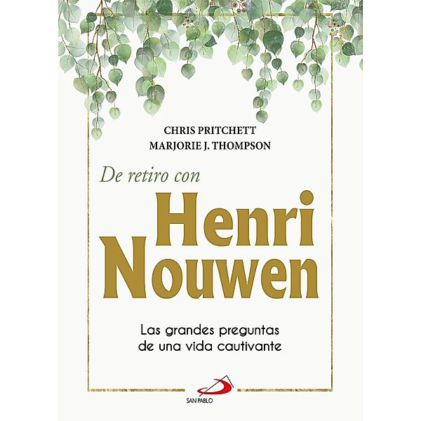 De retiro con Henri Nouwen / Océano Bd.6, Chris Pritchett, Marjorie J. Thompson