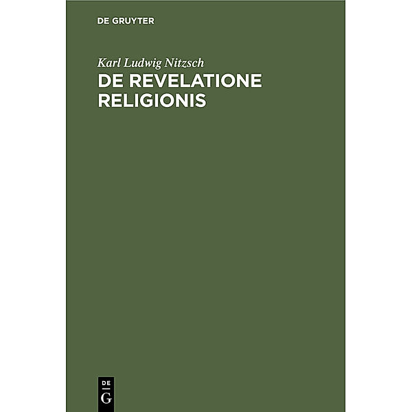 De revelatione religionis, Karl Ludwig Nitzsch