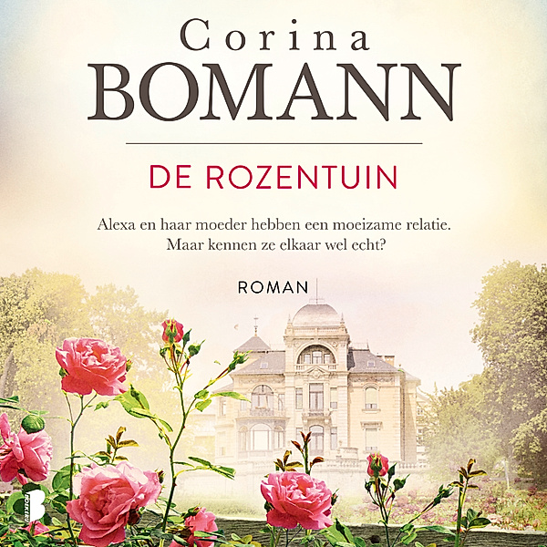 De rozentuin, Corina Bomann