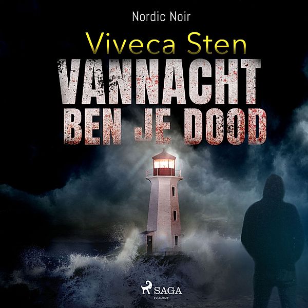De Sandhamn-reeks - 4 - Vannacht ben je dood, Viveca Sten