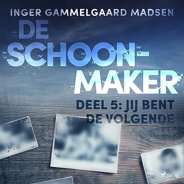 De Schoonmaker - 5 - De schoonmaker 5 - Jij bent de volgende, Inger Gammelgaard Madsen